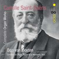 Saint-Saëns: Complete Organ Works